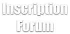 Inscription Forum